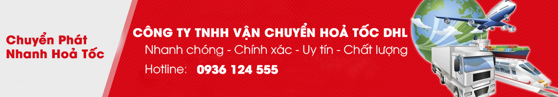 CÔNG TY TNHH VẬN CHUYỂN HOẢ TỐC DHL